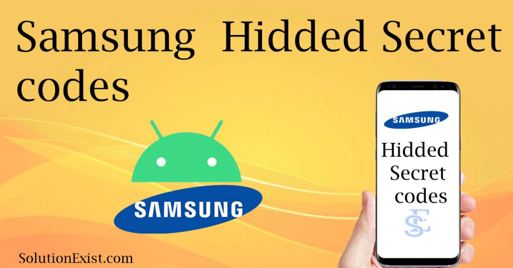 Samsung Secret Codes 1 Samsung Secret Codes,hidden codes,samsung android codes,samsung hidden menu,samsung secret codes list