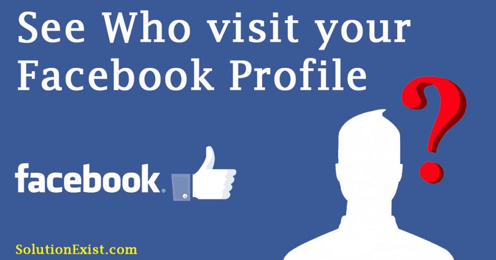 Know Facebook Profile Visitor Without and App[100 working]