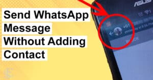 send whatsapp message without adding contact,Send Whatsapp Message Without Saving Number,Click to chat,send whatsapp message to unsave number,whatsapp message link,