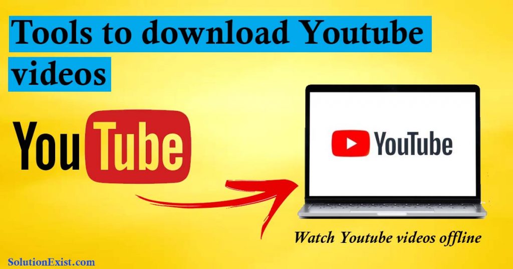 Downloading Videos from Youtube Using Modern Web Tools (2021)