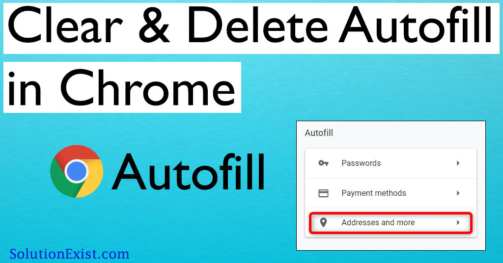 Disable Autofill on chrome | Edit & disable 1 how to clear autofill on chrome
