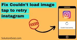 Couldn't load image tap to retry instagram