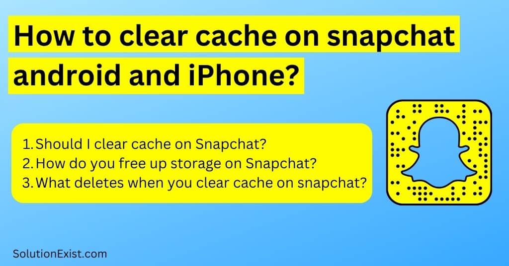 How To Clear Cache On Snapchat Android / iOS 1 clear cache on snapchat android iphone