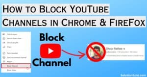 How to Block YouTube Channels in Chrome & Firefox