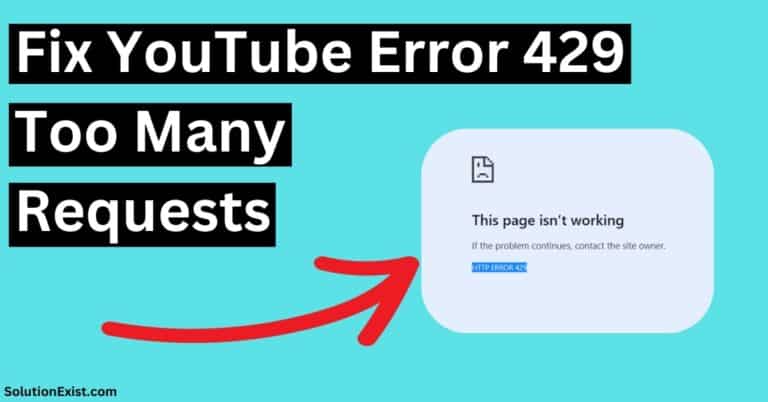How To Fix YouTube Error 429 Too Many Requests