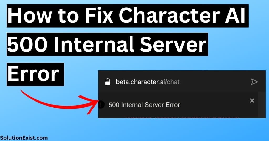 Character AI 500 Internal Server Error
