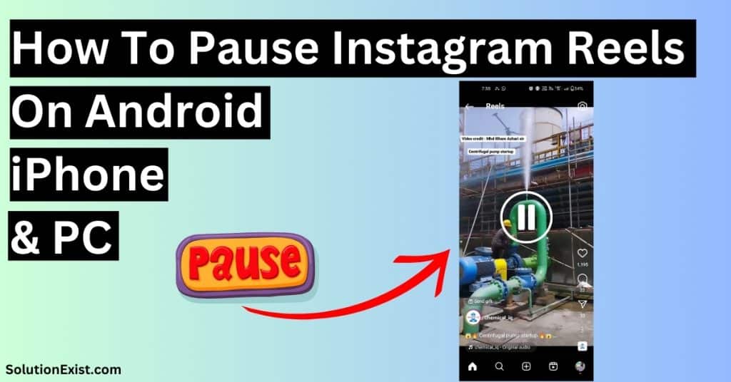 How To Pause Instagram Reels On Android